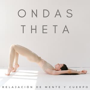 Ondas Theta: Relajación De Mente Y Cuerpo - Latidos Binaurales Puros