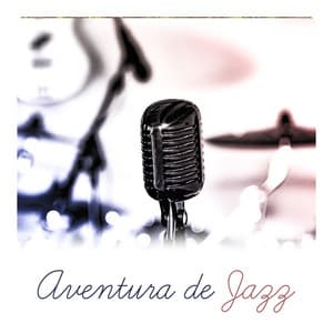 Aventura de Jazz - Música de Jazz Divertida y Tranquila, Fondo del Restaurante, la Cafetería - Feriado Jazz Música