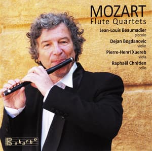 Mozart: Flute Quartets - Wolfgang Amadeus Mozart