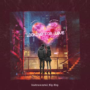 Looking for Love - Instrumental Hip-Hop