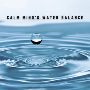Music for Inner Peace: Flowing Water Harmony - Chill Vibes