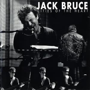 Cities of the Heart - Jack Bruce