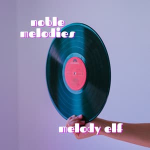 Noble Melodies - Melody Elf