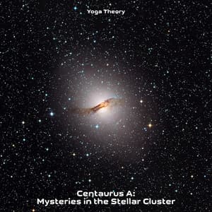 Centaurus A: Mysteries in the Stellar Cluster - yoga theory