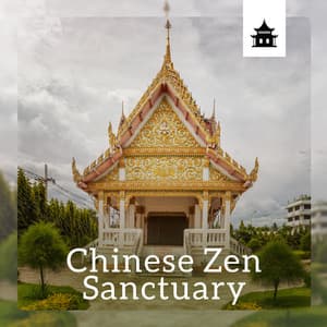 Chinese Zen Sanctuary - Asian Tradition Universe