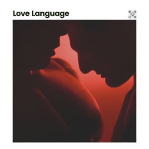 Love Language - Sexy Chillout Music Specialists