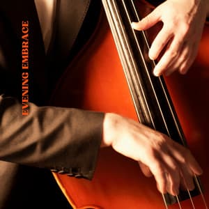 Evening Embrace - Soothing Jazz Academy