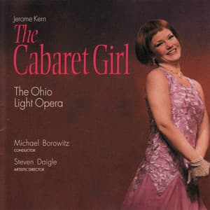 The Cabaret Girl - Jerome Kern