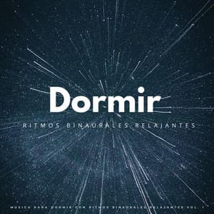 Música Para Dormir Con Ritmos Binaurales Relajantes Vol. 1 - Sueño binaural Delta Beats
