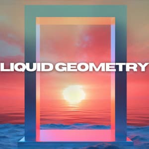 Liquid Geometry - Ambient Chill Out Lounge