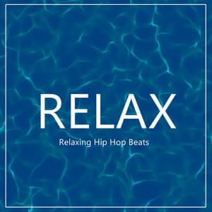 RELAX - Relaxing Hip Hop Beats - Beats Zone