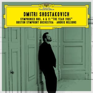 Shostakovich: Symphonies Nos. 4 & 11 "The Year 1905" - Dmitri Shostakovich