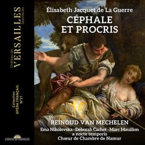 Elisabeth Jacquet de la Guerre: Céphale et Procris - Élisabeth Jacquet de La Guerre