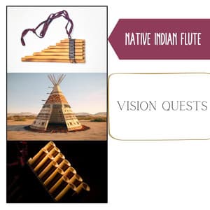 Vision Quests: Nature's Call - Native Indian Flute