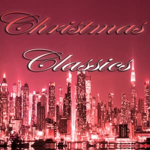 Christmas Classics - Easy Listening Instrumentals