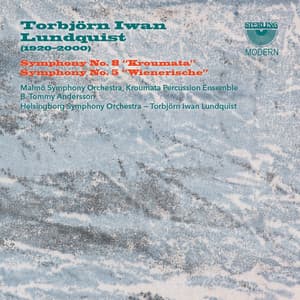 Lundquist: Symphonies Nos. 5 & 8 - Torbjörn Iwan Lundquist