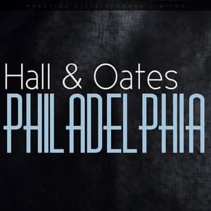 Philadelphia - Daryl Hall & John Oates