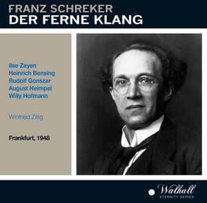 Schreker: Der ferne Klang - Franz Schreker