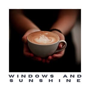 Windows and Sunshine - Morning Jazz