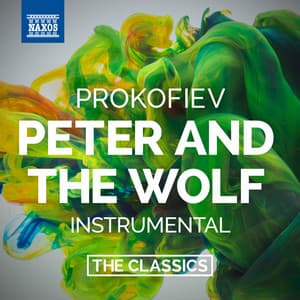 Prokofiev: Peter and the Wolf, Op. 67 - Sergei Prokofiev