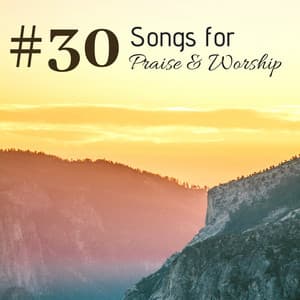 #30 Songs for Praise & Worship - Uma Gaye