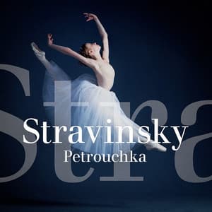 Stravinsky : Petrouchka - Découvrez La Musique Classique