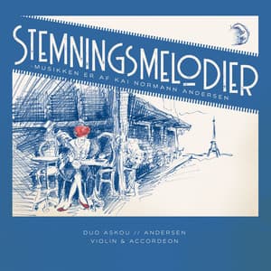 Stemningsmelodier - musikken er af Kai Normann Andersen - Kai Normann Andersen