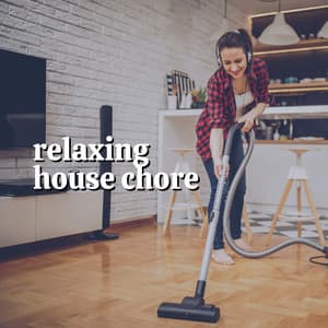 Relaxing House Chore - White Noise for Sleeping