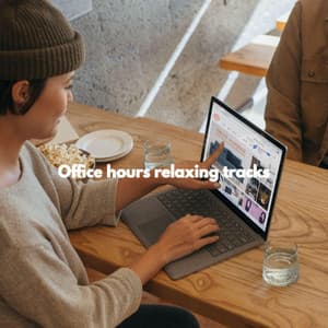 Office hours relaxing tracks - Calming Jazz Lounge