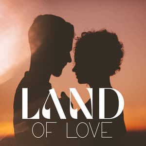 Land of Love - Love Music Zone