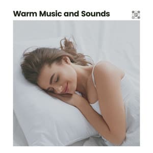 Warm Music and Sounds - Sleeping Baby