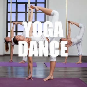 Yoga Dance - Musica para Ejercicios de Yoga, Yoga y Pilates, Chill Out y Musica Araba, Musica Etnica - Yoga Trainer