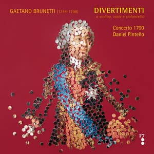 Gaetano Brunetti: Divertimenti a violino, viola e Violoncello - Gaetano Brunetti