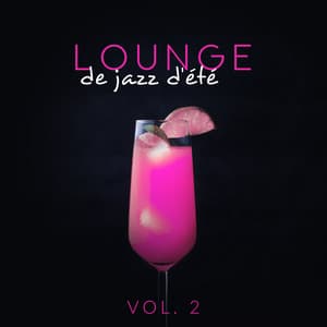 Lounge de jazz d'été 2023 Vol. 2: Musique ensoleillée sensuelle, La bossa de nuit, Rythmes d'été del mar - Instrumental Bossa Jazz Ambient