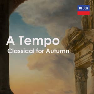"'A Tempo - Classical for Autumn" - Gabriel Fauré