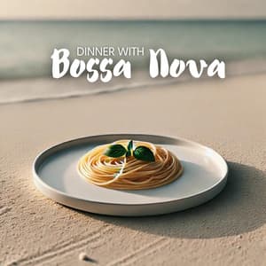 Dinner with Bossa Nova: Ocean Waves Background with Smooth Jazz Brazilian Melodies - Smooth Dinner Jazz