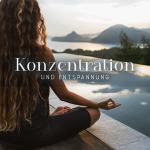 Konzentration und Entspannung - Katiaro