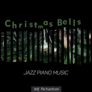 Christmas Bells - Jeff Richardson
