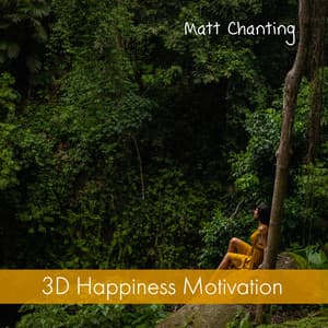 3D Happiness Motivation: Calmness and Harmony with Piano Scenery - Matt Chanting