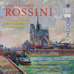 Rossini: Petite Messe solennelle - Gioachino Rossini