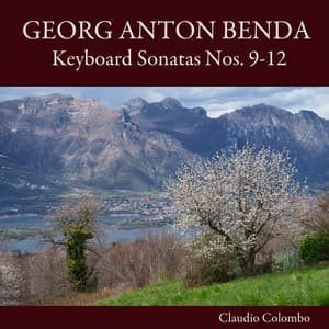 Georg Anton Benda: Keyboard Sonatas Nos. 9-12 - Jiří Antonín Benda