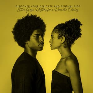 Discover Your Delicate and Sensual Side - Latino Bossa Rhythms for a Romantic Evening - Cuban Latin Collection