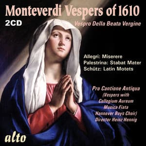 MONTEVERDI: Vespers of 1610 - Claudio Monteverdi