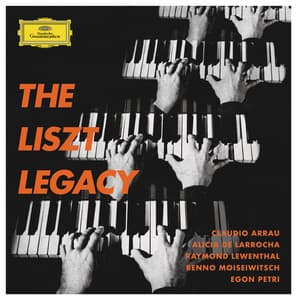The Liszt Legacy - Claudio Arrau