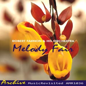 Melody Fair - Robert Farnon And His Orchestra