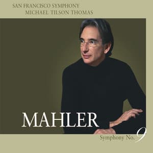 Mahler: Symphony No. 9 - Gustav Mahler
