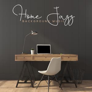 Home Jazz Background Music - Jazz for Home Office, Smooth Lounge, Easy Listening Jazz - Crazy Jazz Musician