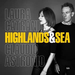 Highlands & Sea - Laura Catrani