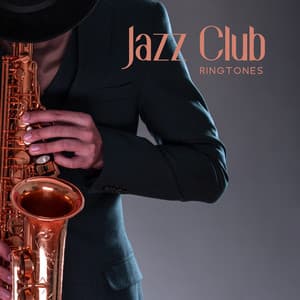 Jazz Club Ringtones: Instrumental Jazz Music, Bossa Mix - Instrumental Jazz Music Zone