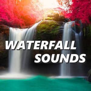 Waterfall Sounds - Waterfalls